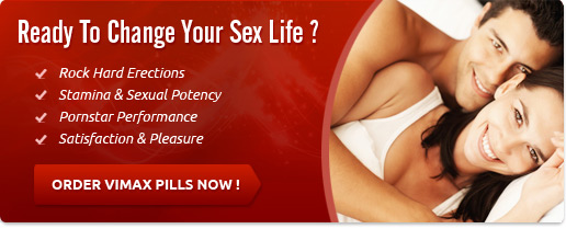Order Vimax Pills Now!