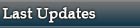 Last Updates