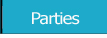 Parties